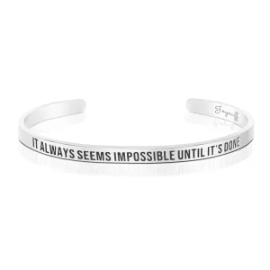 It Always Seems Impossible Until Its Done Mantra Bracelet Friend Encouragement Gift