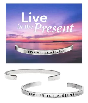 Live In The Present Quotable Cuff Bracelet