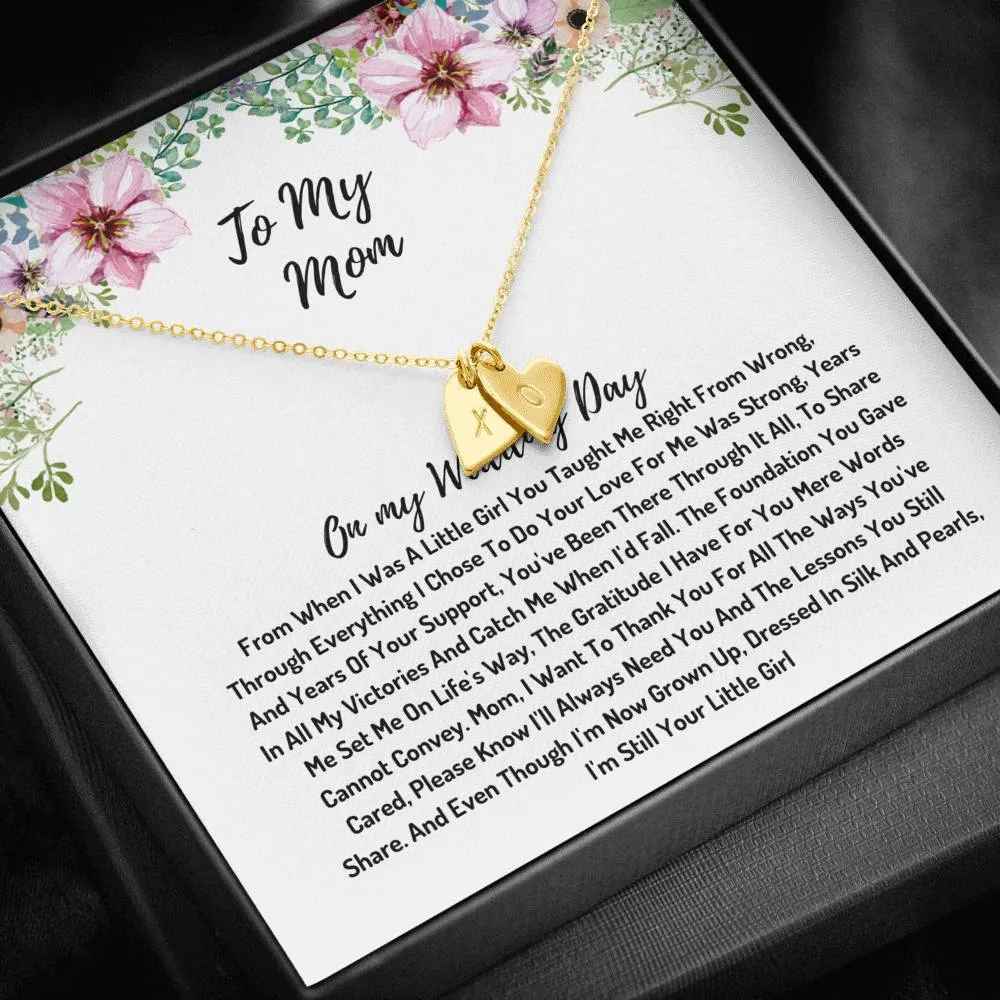 Mother Of The Bride Hearts Necklace- I Am Still Your Little Girl