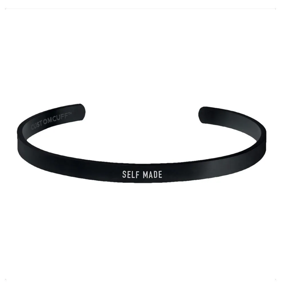 "SELF MADE" CUFF